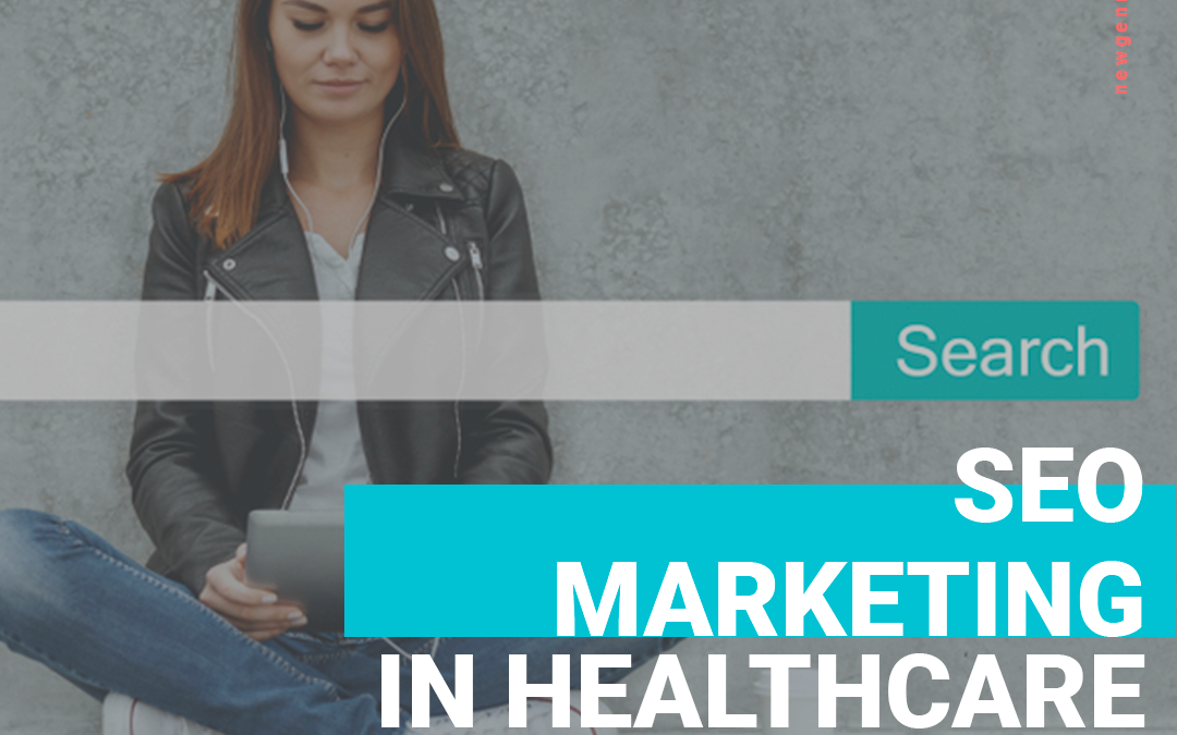 SEO Marketing in the Healthcare Space in 2022