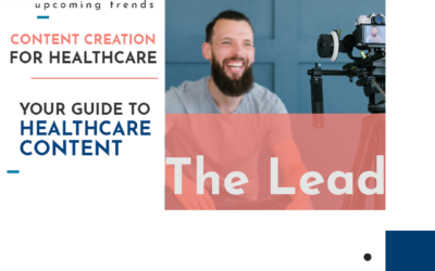 Your Guide to Healthcare Content Creation