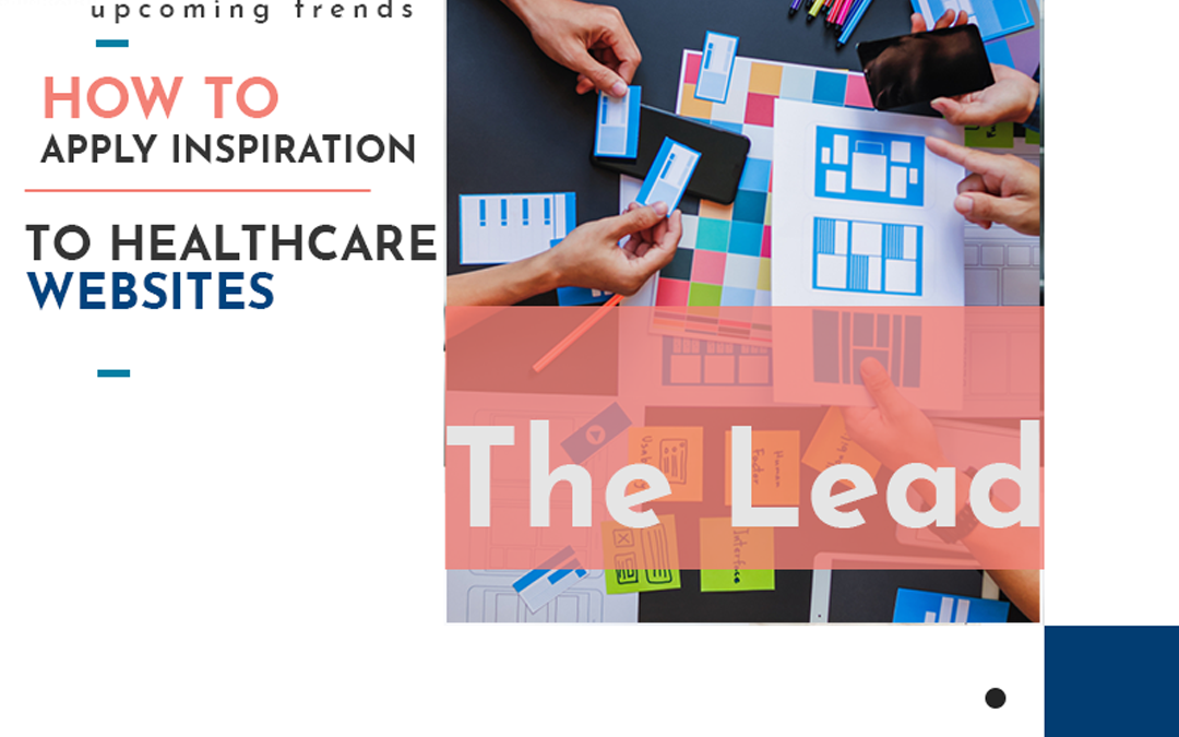 How to Apply Inspiration to Your Healthcare Website