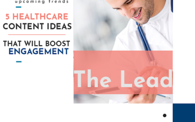 Five Healthcare Content Ideas That Will Boost Engagement